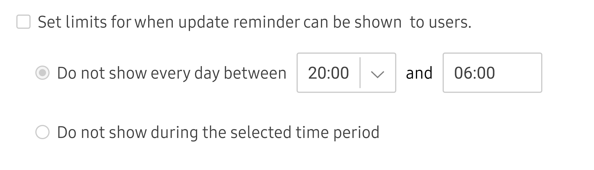 Set limits for when update reminders can be shown to users.